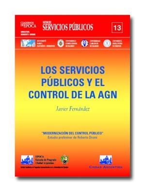 AUDITORIA GENERAL DE LA NACIÓN Y CONTROL DE LOS SERVICIOS PÚBLICOS | 9788495823557 | FERNANDEZ, FRANCISCO JAVIER