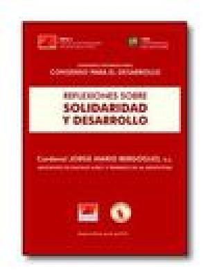 REFLEXIONES SOBRE SOLIDARIDAD Y DESARROLLO | 9788493741280 | BERGOGLIO, JORGE MARIO
