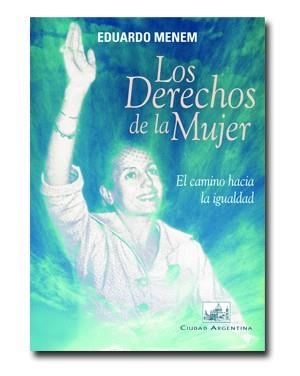 DERECHOS DE LA MUJER, LOS | 9788495823892 | MENEM, EDUARDO