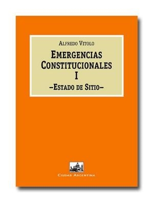 EMERGENCIAS CONSTITUCIONALES 1 ESTADO SITIO | 9788495823489 | VITOLO, ALFREDO