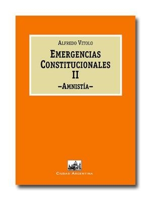 EMERGENCIAS CONSTITUCIONALES 2 AMNISTIA | 9788495823496 | VITOLO, ALFREDO