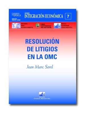 RESOLUCION LITIGIOS EN LA OMC | 9788495823618 | SOREL, JEAN-MARC