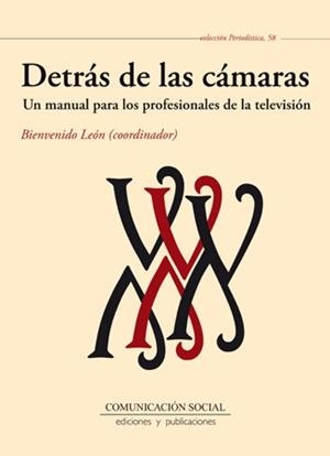 DETRAS DE LAS CAMARAS | 9788415544517 | LEON, BIENVENIDO