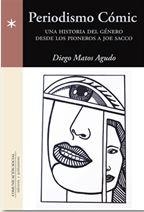 PERIODISMO COMIC | 9788415544630 | MATOS AGUDO, DIEGO