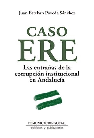 CASO ERE | 9788415544982 | POVEDA SANCHEZ, JUAN ESTEBAN