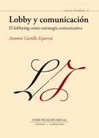 LOBBY Y COMUNICACIÓN | 9788492860234 | CASTILLO ESPARCIA, ANTONIO