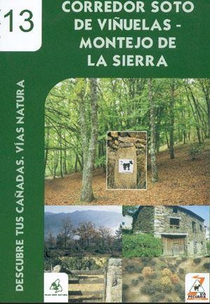 DESCUBRE TUS CAÑADAS 13. CORREDOR SOTO DE VIÑUELAS - MONTEJO DE LA SIERRA | 9788445126769 | BASE CARTOGRAFICA DE LA CAM