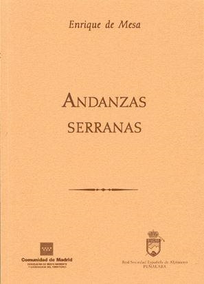 ANDANZAS SERRANAS -CLASICOS DEL GUADARRAMA | 9788445127629 | DE MESA, ENRIQUE
