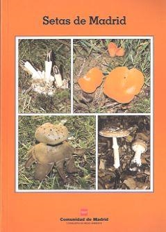 SETAS DE MADRID | 9788445115305 | DE DIEGO CALONGE, FRANCISCO