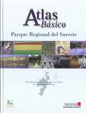 ATLAS BASICO. PARQUE REGIONAL DEL SURESTE | 9788445128473 | D. G. DEL MEDIO NATURAL