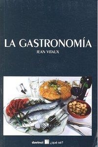 GASTRONOMIA, LA | 9788492651023 | VITAUX, JEAN
