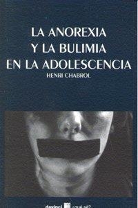 ANOREXIA Y BULIMIA EN LA ADOLESCENCIA | 9788492651009 | CHABROL, HENRI