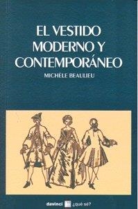 VESTIDO MODERNO Y CONTEMPORANEO | 9788493654924 | BEAULIEU
