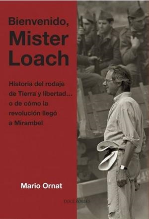 BIENVENIDO, MISTER LOACH | 9788494420306 | ORNAT, MARIO