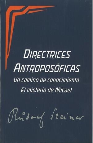 DIRECTRICES ANTROPOSÓFICAS | 9788418919084 | STEINER, RUDOLF