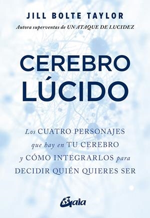 CEREBRO LÚCIDO | 9788484459644 | BOLTE TAYLOR, JILL