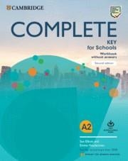 COMPLETE KEY FOR SCHOOLS ENGLISH FOR SPANISH SPEAKERS SECOND EDITION. WORKBOOK WITHOUT KEY | 9788490366820 | GOLDSTEIN, BEN / JONES, CERI / WISNIEWSKA, INGRID