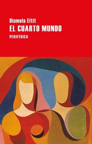 CUARTO MUNDO, EL | 9788418838491 | ELTIT, DIAMELA