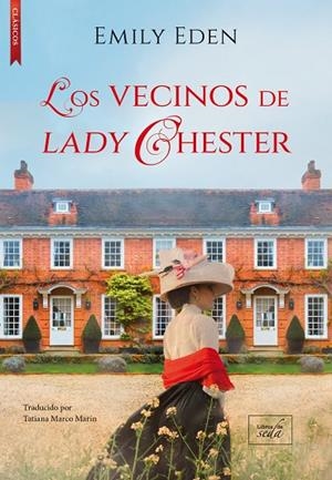 VECINOS DE LADY CHESTER, LOS | 9788417626839 | EDEN, EMILY