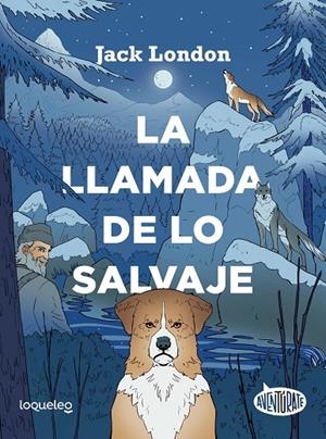 LLAMADA DE LO SALVAJE, LA | 9788491223979 | LONDON, JACK