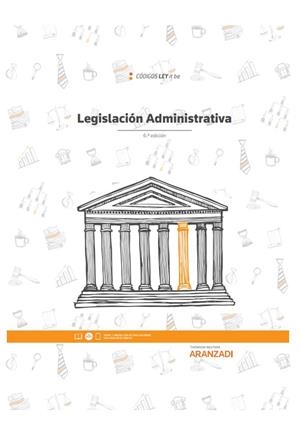 LEGISLACION ADMINISTRATIVA (LEYITBE) | 9788411247696 | THOMSON REUTERS, ARANZADI