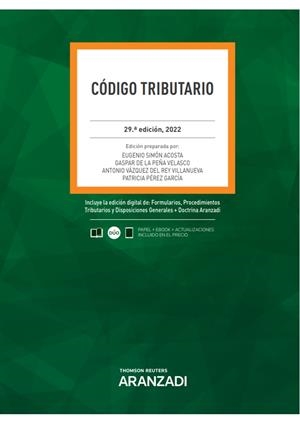 CODIGO TRIBUTARIO | 9788413907338 | DE LA PEÑA VELASCO, GASPAR/PÉREZ GARCÍA, PATRICIA/SIMÓN ACOSTA, EUGENIO/VÁZQUEZ DEL REY VILLANUEVA,