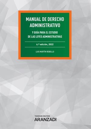 MANUAL DE DERECHO ADMINISTRATIVO | 9788411246446 | MARTIN REBOLLO, LUIS
