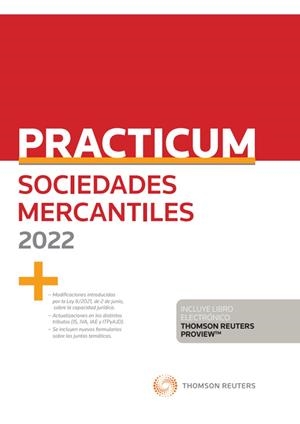 PRACTICUM SOCIEDADES MERCANTILES 2022 (PAPEL E-BOOK) | 9788413907307 | THOMSON REUTERS, ARANZADI