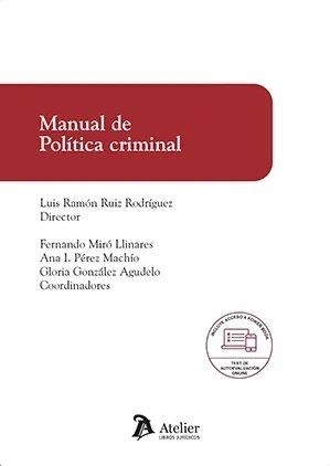 MANUAL DE POLITICA CRIMINAL | 9788418780417 | RUIZ RODRIGUEZ, LUIS RAMON