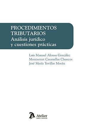 PROCEDIMIENTOS TRIBUTARIOS ANALISIS JURIDICO Y CUESTIONES | 9788418780431 | ALONSO GONZALEZ, LUIS MANUEL