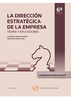 DIRECCION ESTRATEGICA EMPRESA TEORIA Y APLICACIONES | 9788411255424 | GUERRAS MARTÍN, LUIS A. / NAVAS LÓPEZ, JOSÉ E.