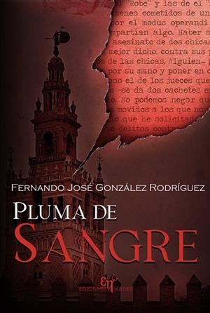 PLUMA DE SANGRE | 9788412489569 | GONZÁLEZ RODRÍGUEZ, FERNANDO JOSÉ