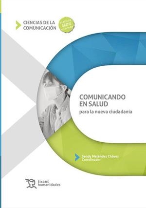 COMUNICANDO EN SALUD PARA LA NUEVA CIUDAD | 9788418534430 | MELÉNDEZ CHÁVEZ,SENDY