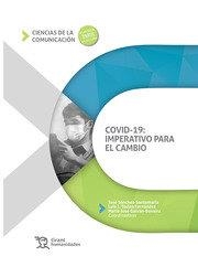 COVID 19 IMPERATIVO PARA EL CAMBIO | 9788418534546 | SÁNCHEZ SANTAMARÍA,JOSÉ/TOSINA FERNÁNDEZ,LUIS J./GALVÁN BOVARIA,MARÍA JOSÉ