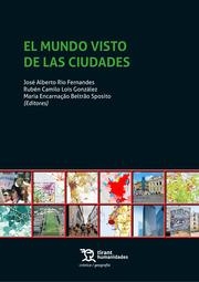 MUNDO VISTO DE LAS CIUDADES, EL | 9788418970214