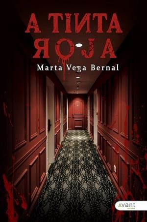 A TINTA ROJA | 9788419197849 | VEGA BERNAL, MARTA