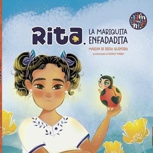 RITA. LA MARIQUITA ENFADADITA | 9788418942457 | QUINTERO, MARÍAN DE DIEGO