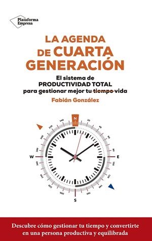 AGENDA DE LA CUARTA GENERACIÓN, LA | 9788419271006 | GONZÁLEZ, FABIÁN