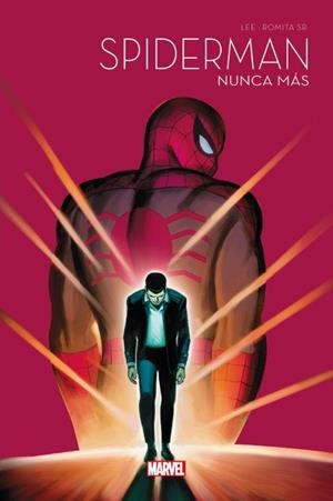 SPIDERMAN 60 ANIVERSARIO 01 : SPIDERMAN NUNCA MAS | 9788411019224 | ROMITA SR, JOHN / LEE, STAN