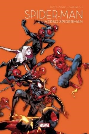SPIDERMAN 60 ANIVERSARIO 10 : UNIVERSO SPIDERMAN | 9788411019316 | CAMUNCOLI, GIUSEPPE / SLOTT, DAN / COIPEL, OLIVIER