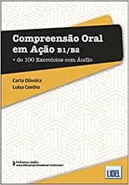 COMPREENSAO ORAL EM ACAO B1/B2 | 9789897527692 | OLIVEIRA, CARLA
