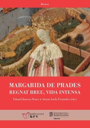 MARGARIDA DE PRADES : REGNAT BREU, VIDA INTENSA | 9788413650166
