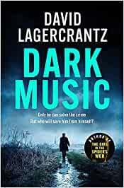 DARK MUSIC | 9781529413182 | LAGERCRANTZ, DAVID