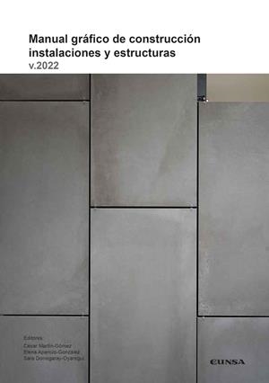 MANUAL GRÁFICO DE CONSTRUCCIÓN INSTALACIONES Y ESTRUCTURAS | 9788431337766 | MARTÍN GÓMEZ, CÉSAR / APARICIO-GONZÁLEZ, ELENA