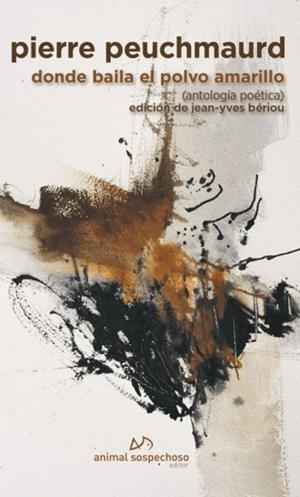 DONDE BAILA EL POLVO AMARILLO | 9788412278613 | PEUCHMAURD, PIERRE