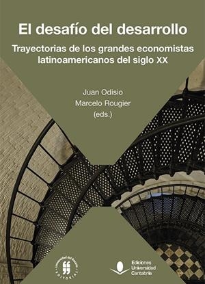DESAFIO DEL DESARROLLO, EL | 9788417888978 | ROUGIER, MARCELO/ODISIO, JUAN/OCAMPO, JOSÉ ANTONIO/VALENZUELA FEIJÓO, JOSÉ C./HODARA, JOSEPH/MALLORQ