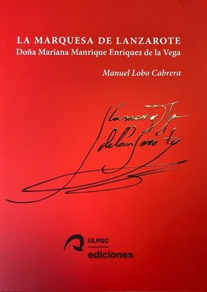 LA MARQUESA DE LANZAROTE | 9788490424520 | LOBO CABRERA, MANUEL