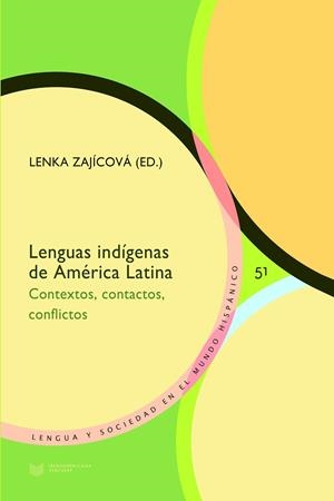 LENGUAS INDÍGENAS DE AMÉRICA LATINA | 9788491922636 | ZAJICOVA, LENKA