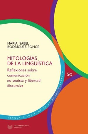 MITOLOGÍAS DE LA LINGÜÍSTICA | 9788491922933 | RODRIGUEZ PONCE, MARIA ISABEL