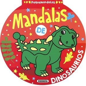 MANDALAS DE DINOSAURIOS | 9788467787054 | SUSAETA, EQUIPO